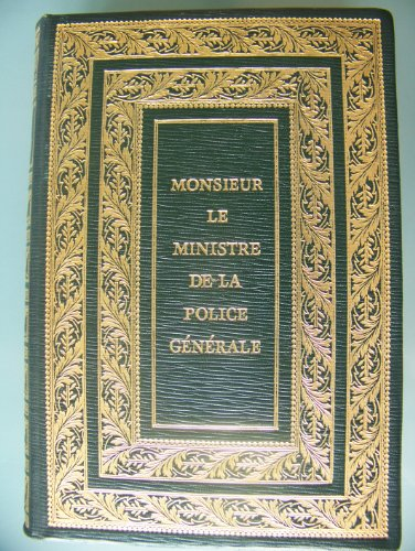 j. fouche monsieur le ministre de la police generale