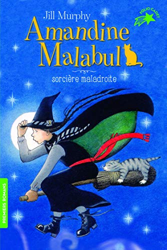 Amandine Malabul. Vol. 1. Amandine Malabul, sorcière maladroite