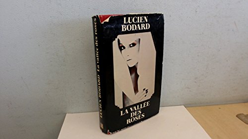 la vallée des roses