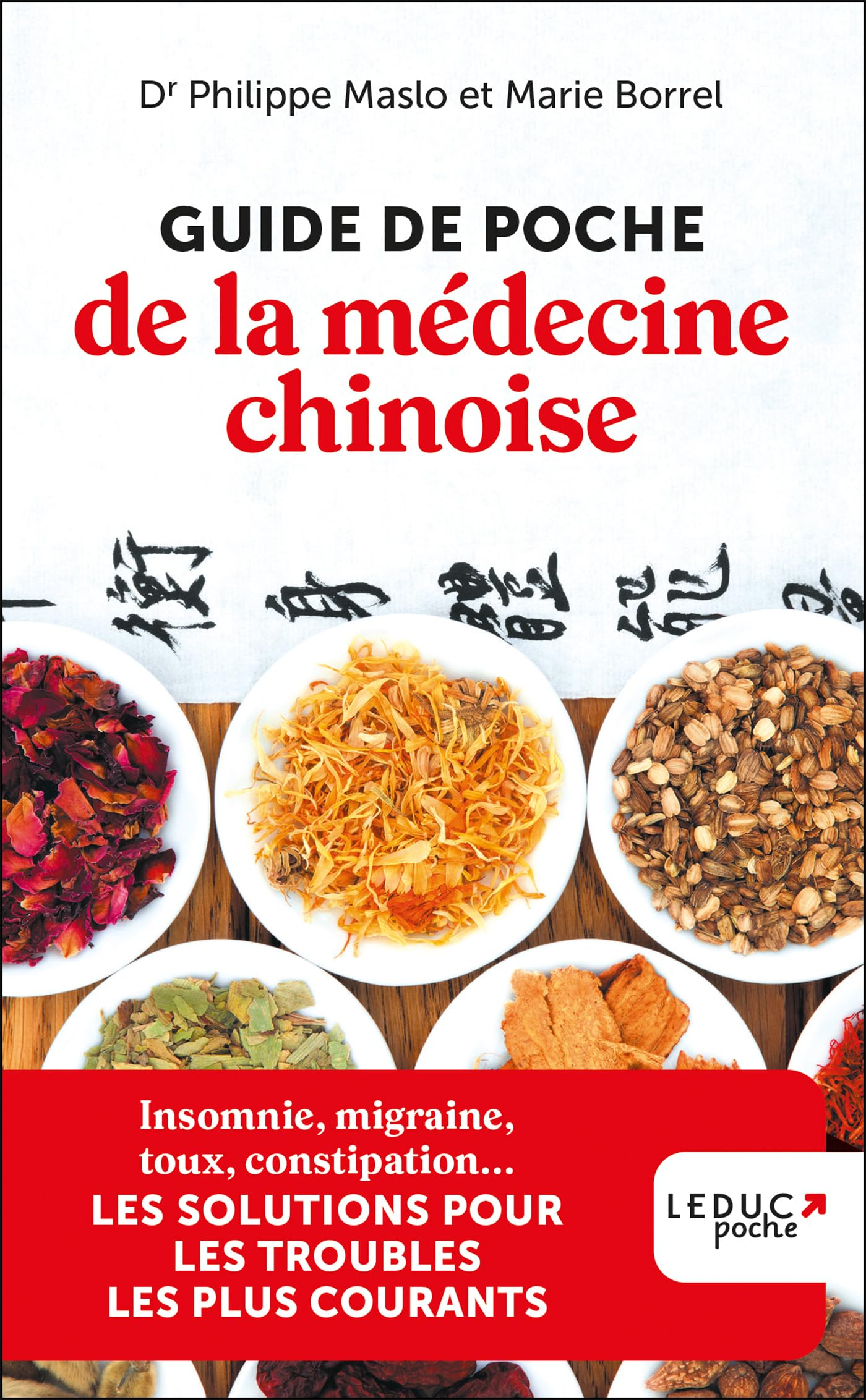 Guide de poche de la médecine chinoise : les solutions pour les troubles les plus courants : insomni