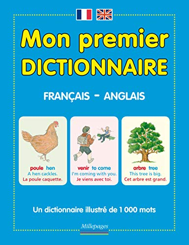 Mon premier dictionnaire français-anglais : un dictionnaire illustré de 1.000 mots