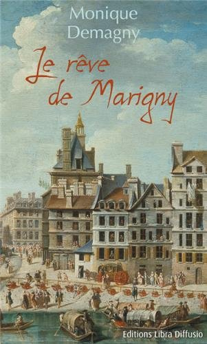 Le rêve de Marigny