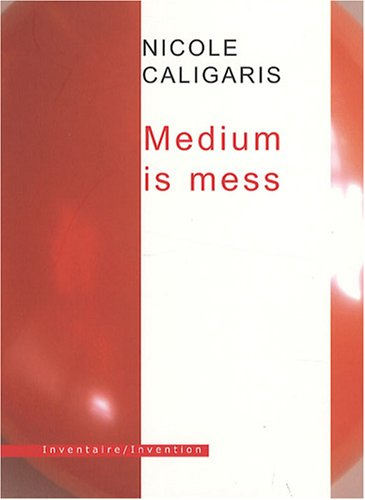 Medium is mess