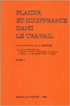 Plaisir et souffrance dans le travail