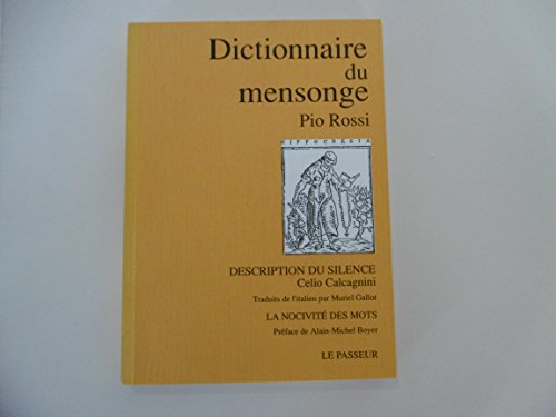Dictionnaire du mensonge. Description du silence