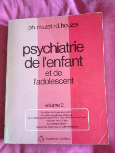 Psychiatrie de l'enfant et de l'adolescent