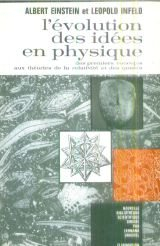 albert einstein et léopold infeld. l'Évolution des idées en physique : des premiers concepts aux thé