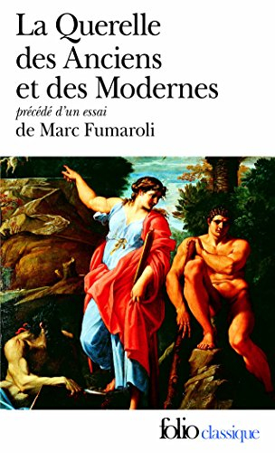 La querelle des Anciens et des Modernes : XVIIe-XVIIIe siècles. Les abeilles et les araignées : essa