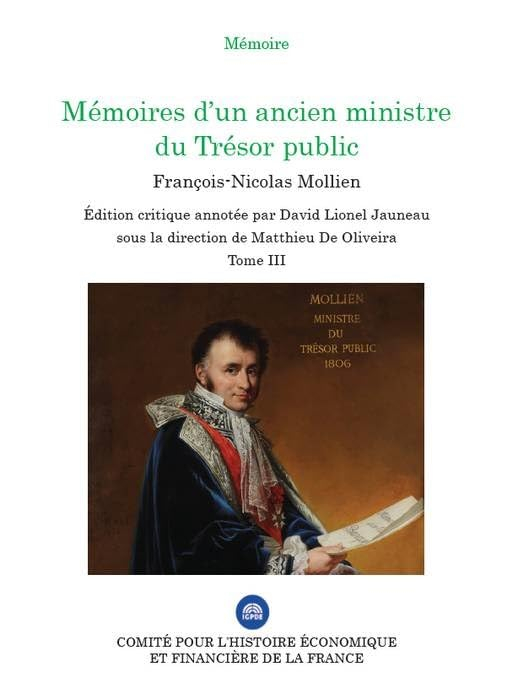 Mémoires d'un ancien ministre du Trésor public. Vol. 3
