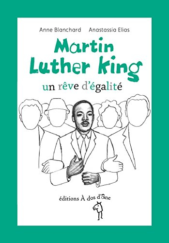 Martin Luther King : un rêve d'égalité