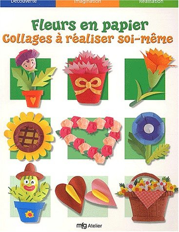Fleurs en papier : collages à réaliser soi-même