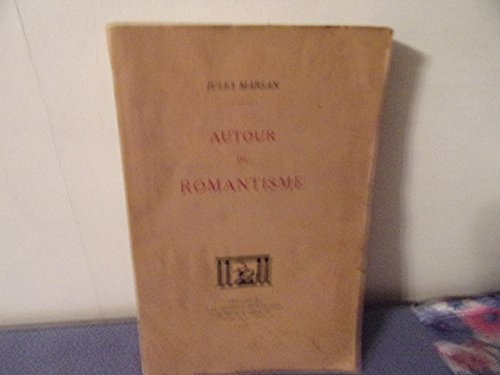 Mélanges Gaulmier : Autour du romantisme de Volney à Sartre