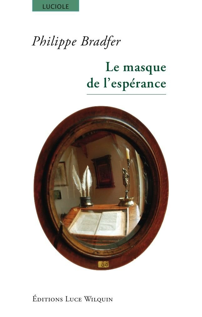 Le masque de l'espérance