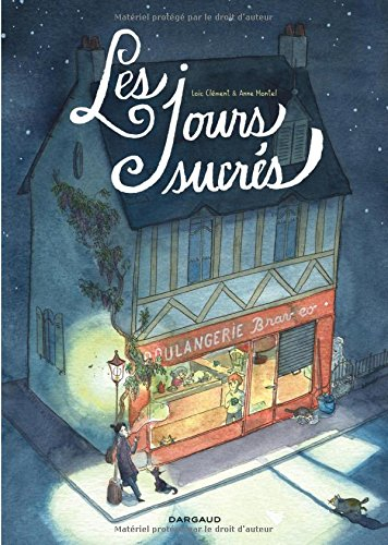 Les jours sucrés