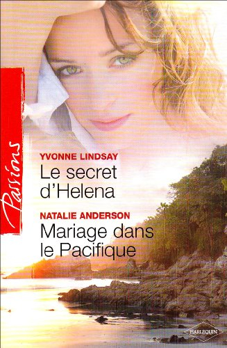 Le secret d'Helena. Mariage dans le Pacifique