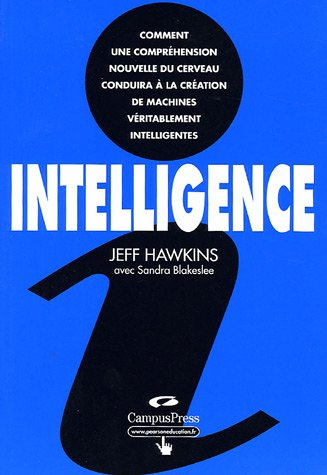 Intelligence : comment une compréhension nouvelle du cerveau conduira à la création de machines véri