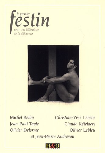 Le premier festin : pour une littérature de la différence. Vol. 1