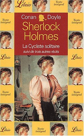 la cycliste solitaire : suivi de trois autres récits