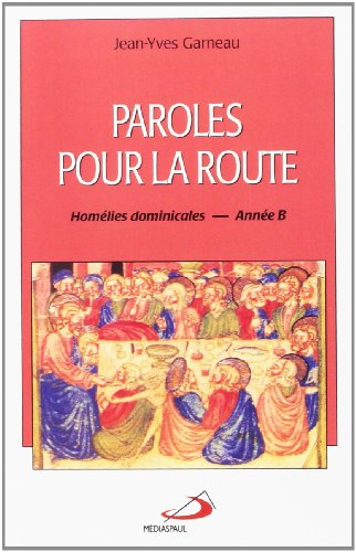 Paroles pour la route. année b