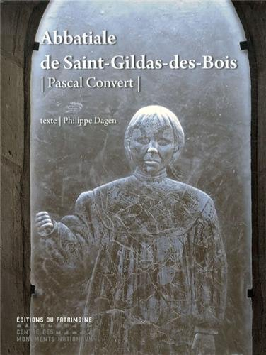 Pascal Convert : abbatiale de Saint-Gildas-des-Bois