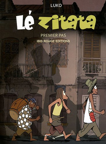Lé Zitata. Premier pas