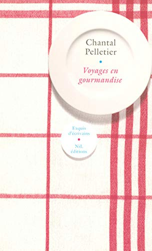 Voyages en gourmandise