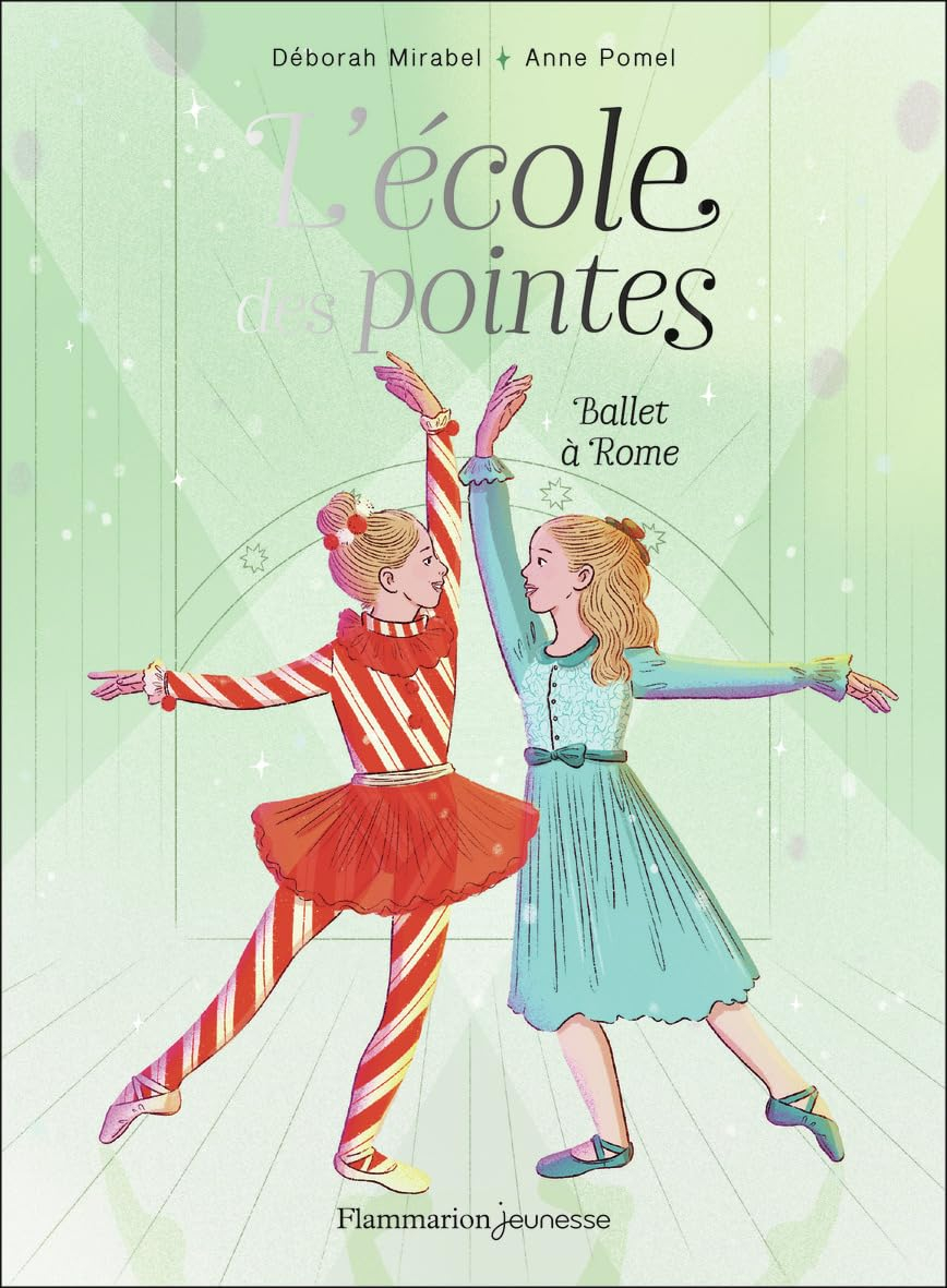 L'école des pointes. Vol. 4. Ballet à Rome