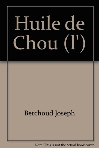 l'huile de chou
