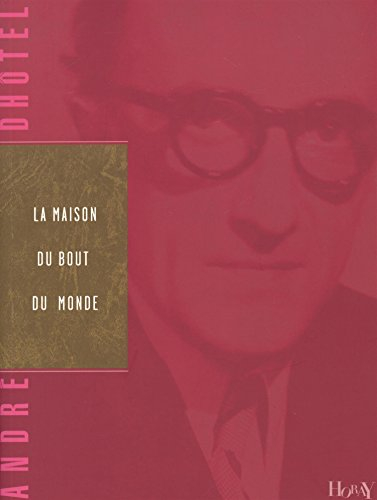 La maison du bout du monde