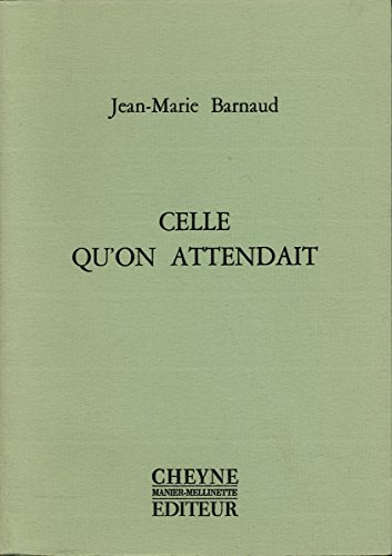 Celle qu'on attendait