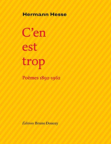 C'en est trop : poèmes 1892-1962