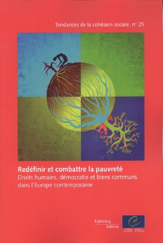 Redéfinir et combattre la pauvreté : droits humains, démocratie et biens communs dans l'Europe conte