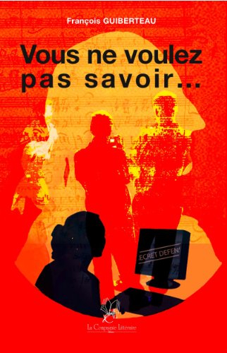 Vous ne voulez pas savoir...
