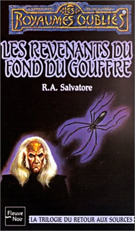 La trilogie du retour aux sources. Vol. 1. Les revenants du fond du gouffre