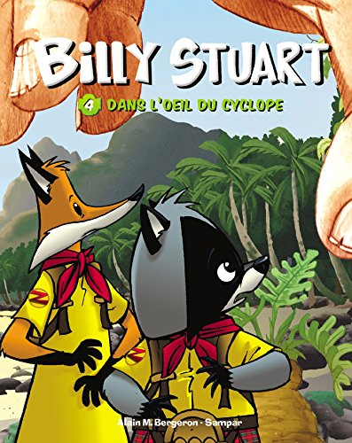 Billy Stuart. Vol. 4. Dans l'oeil du cyclope