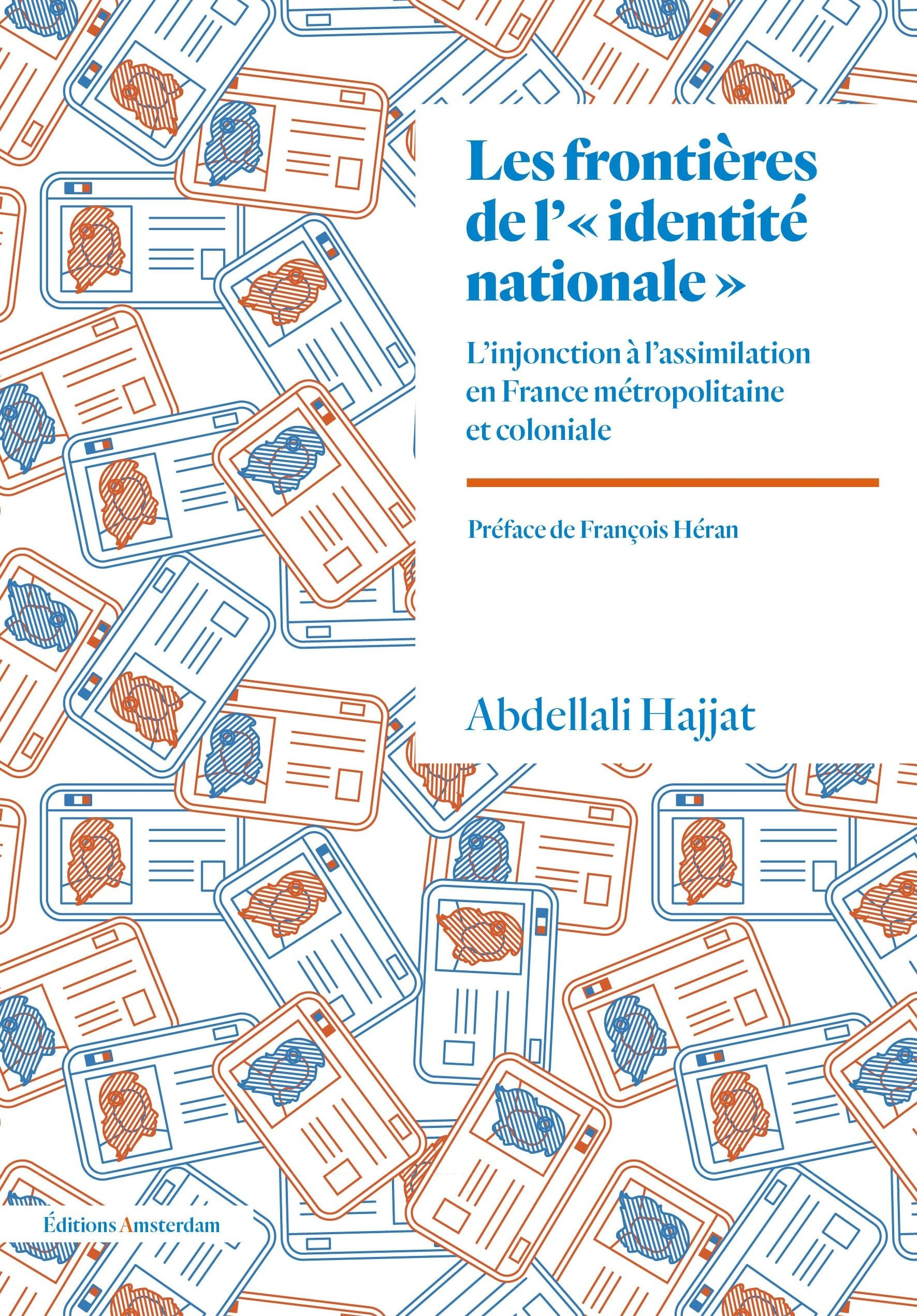 Les frontières de l'identité nationale : l'injonction à l'assimilation en France métropolitaine et c