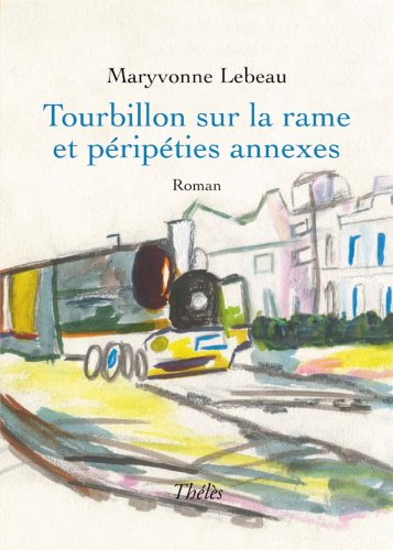 Tourbillon Sur la Rame et Peripeties Annexes