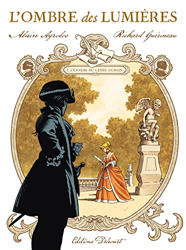 L'ombre des Lumières. Vol. 1. L'ennemi du genre humain