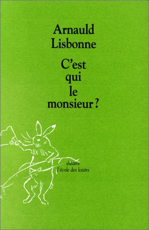 C'est qui, le monsieur ?