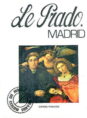 Le Musée du Prado, Madrid
