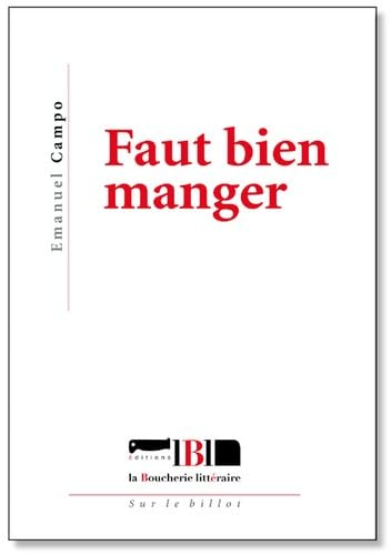 Faut bien manger
