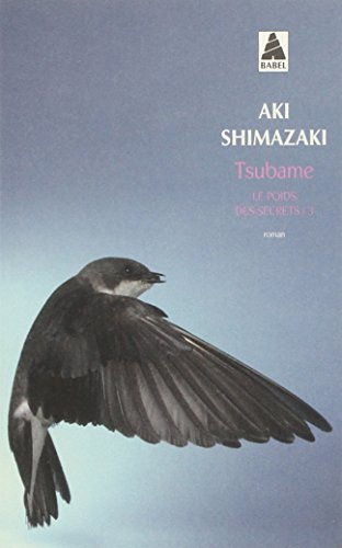 Le poids des secrets. Vol. 3. Tsubame