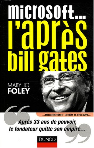 Microsoft... l'après Bill Gates