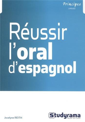Réussir l'oral d'espagnol