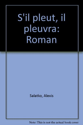 S'il pleut, il pleuvra