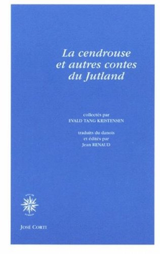 La cendrouse : et autres contes du Jutland