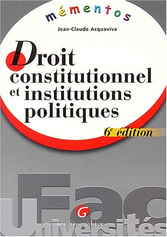 Droit constitutionnel et institutions politiques