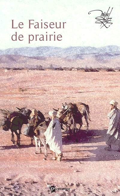 Le faiseur de prairie