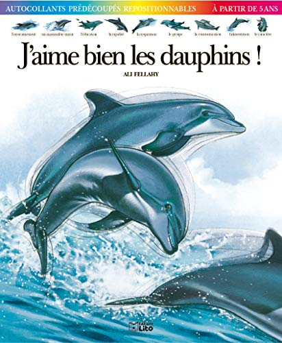 J'aime bien les dauphins !