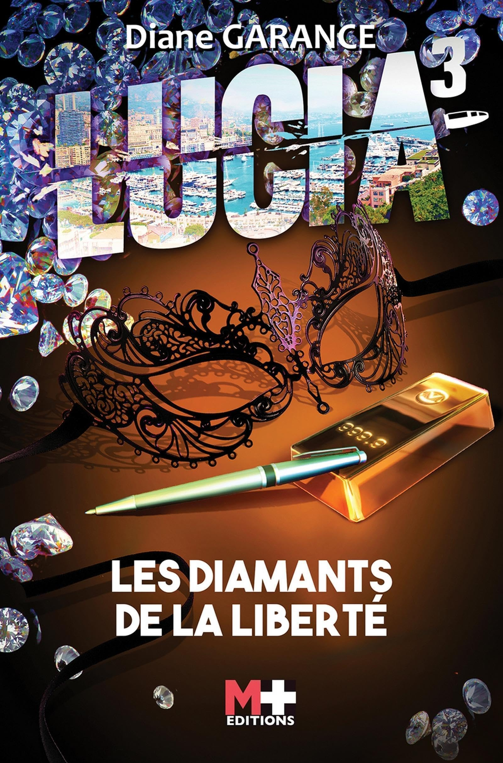 Lucia. Vol. 3. Les diamants de la liberté